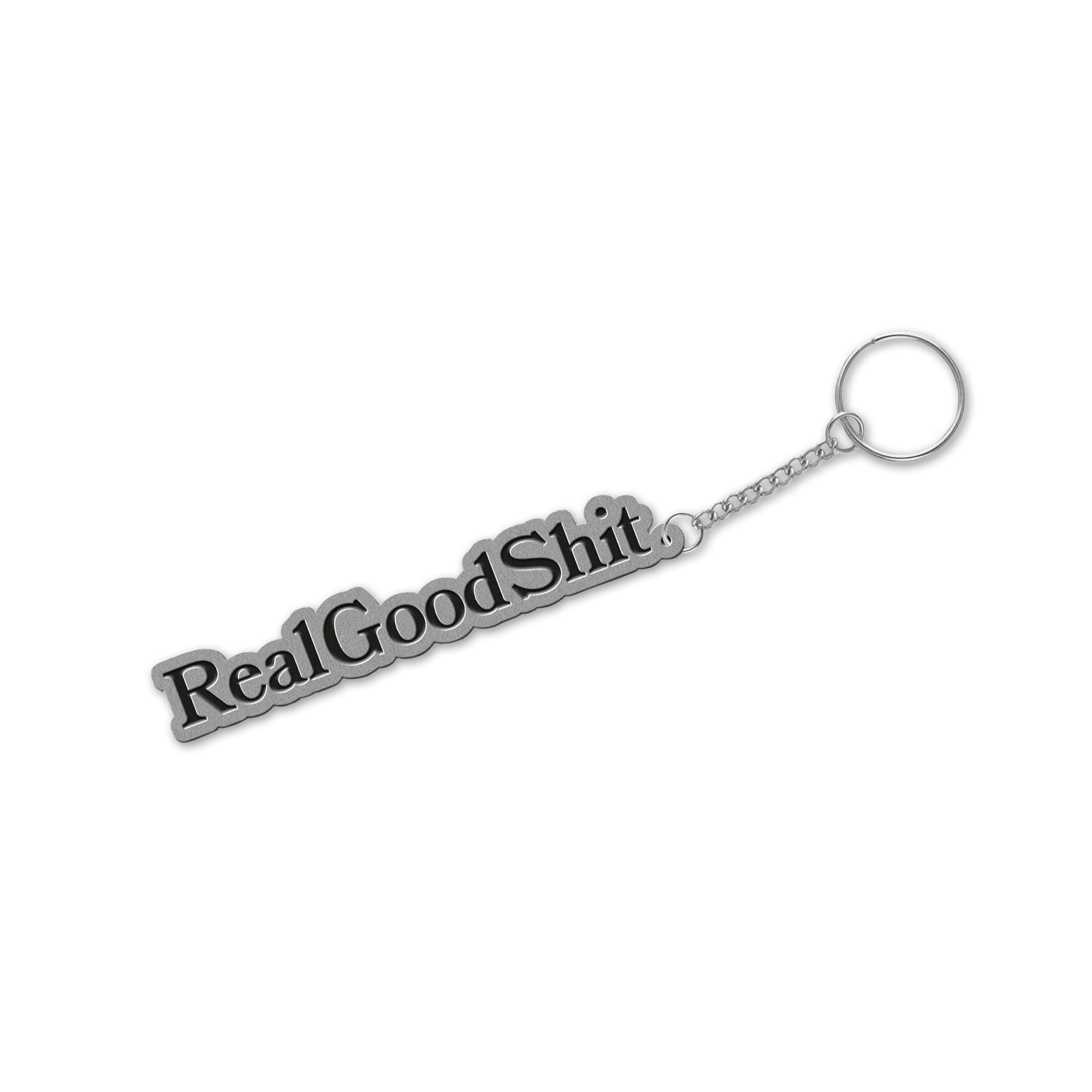 Real Good Shit Metal Keychain