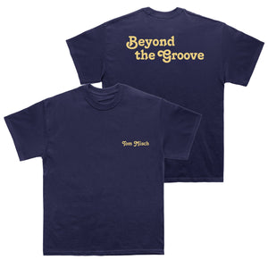 BEYOND THE GROOVE TEE