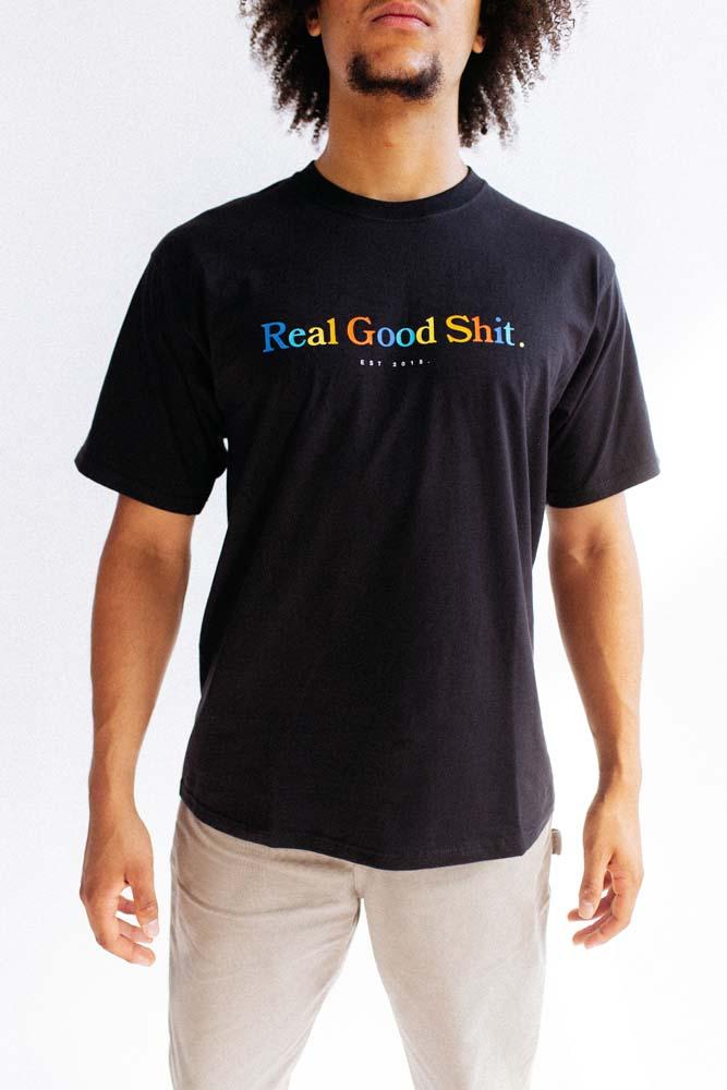 Multi-Color Real Good Shit (Black) T-shirt